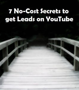7 No-Cost Secrets to get Leads on YouTube