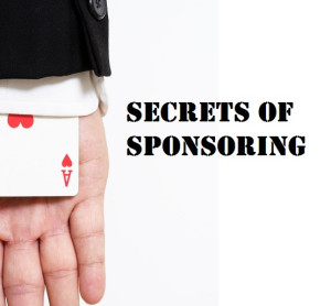 secrets of sponsoring